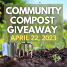 Compost giveaway is April 22, 2023
